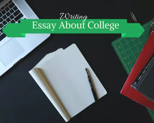 Writing an Essay about College