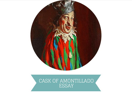 Cask of amontillado Essay Cask of amontillado Essay